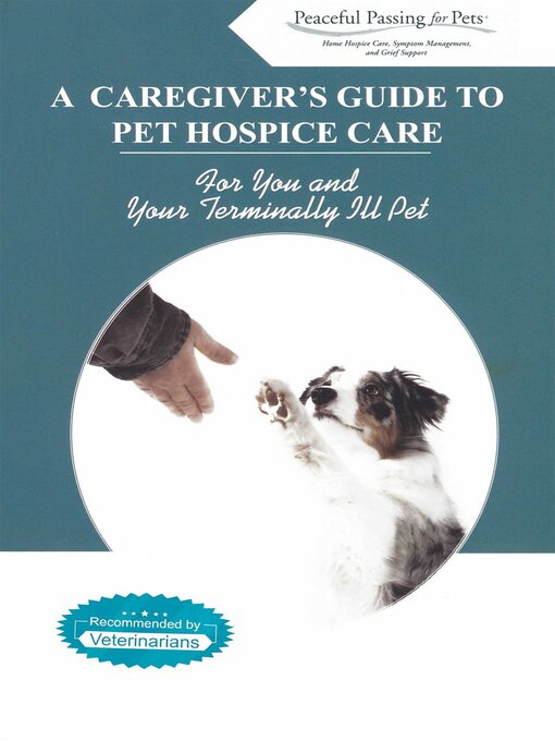 Cover image for Caregiver's Guide to Pet Hospice Care